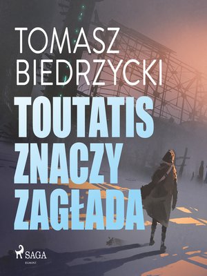 cover image of Toutatis znaczy zagłada